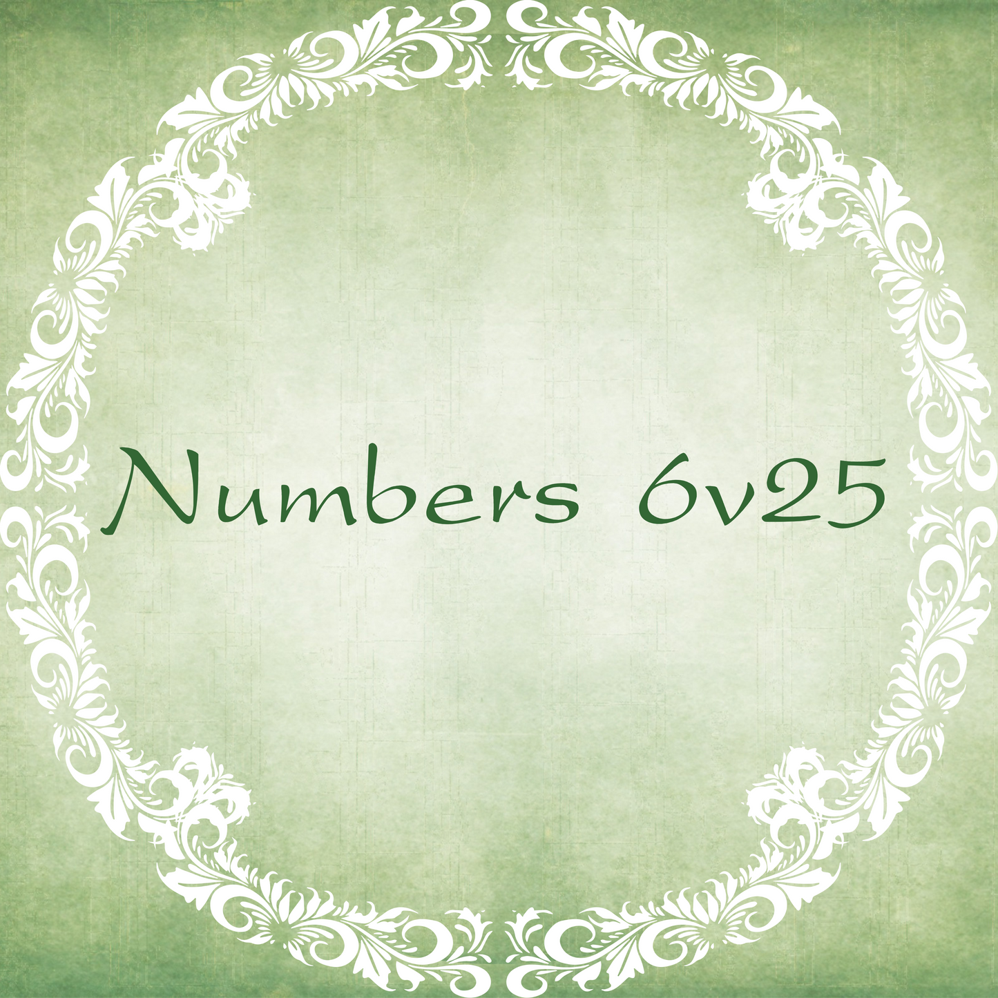 Image displaying the words Numbers 6v25