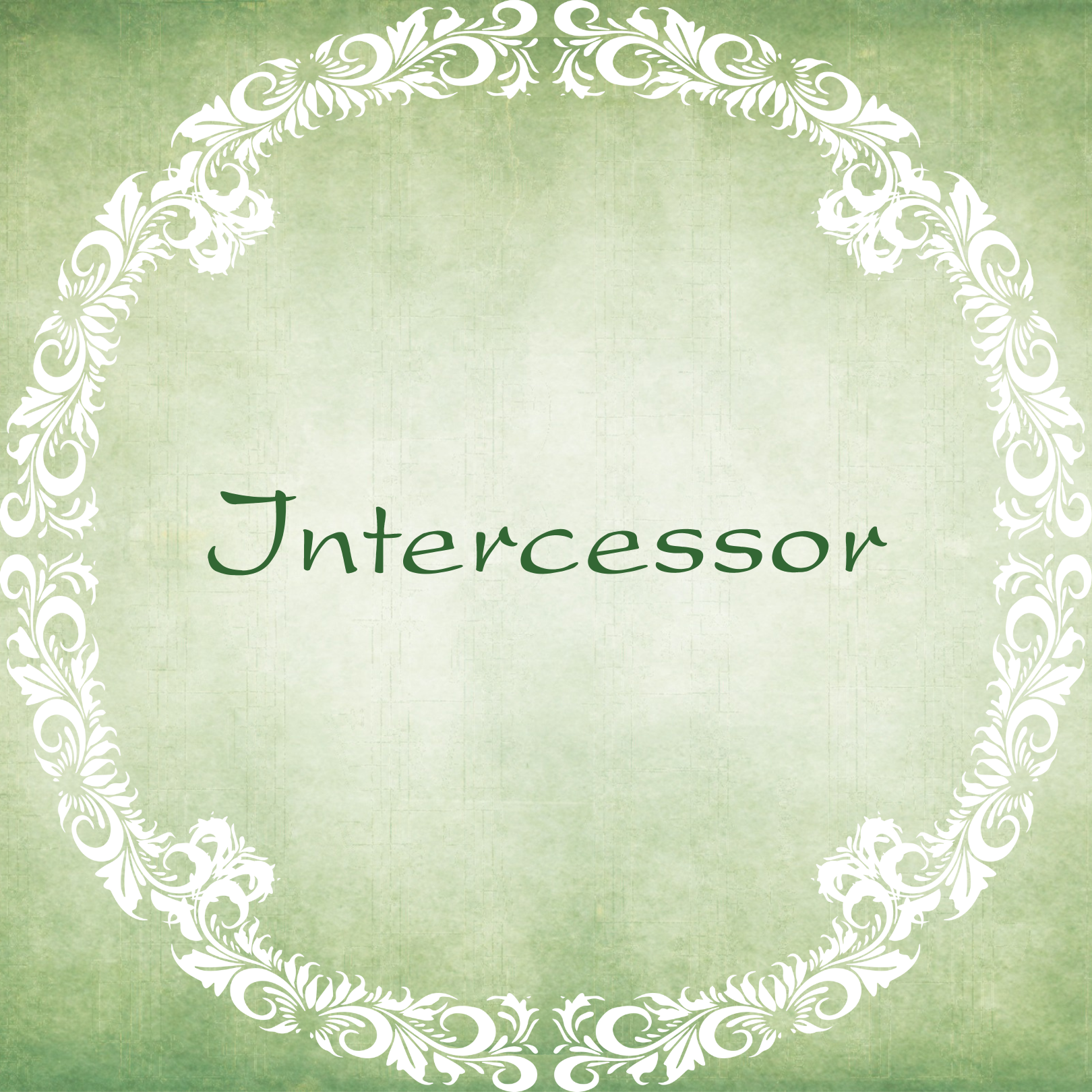 Image displaying the word Intercessor