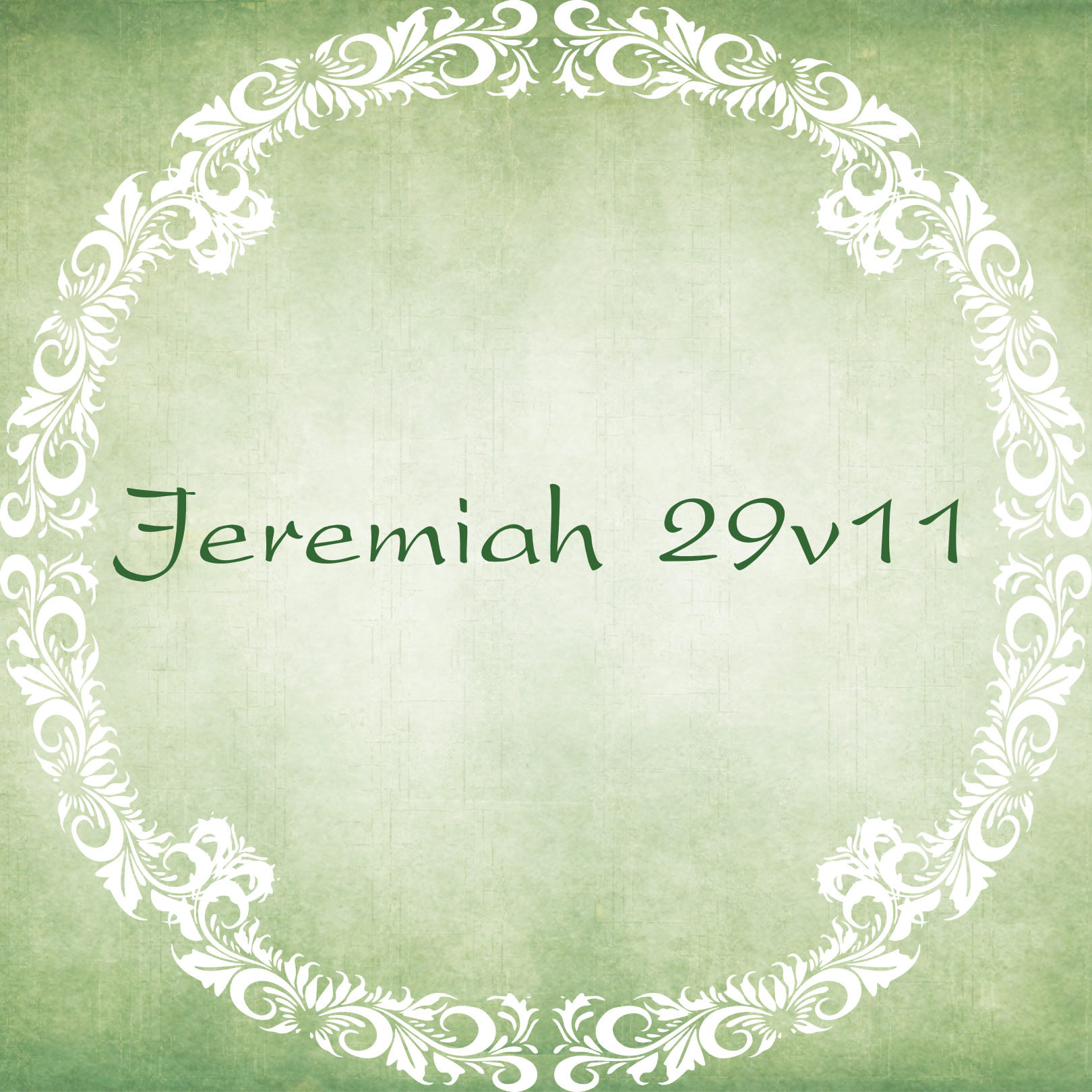 Image displaying the words Jeremiah 29v11