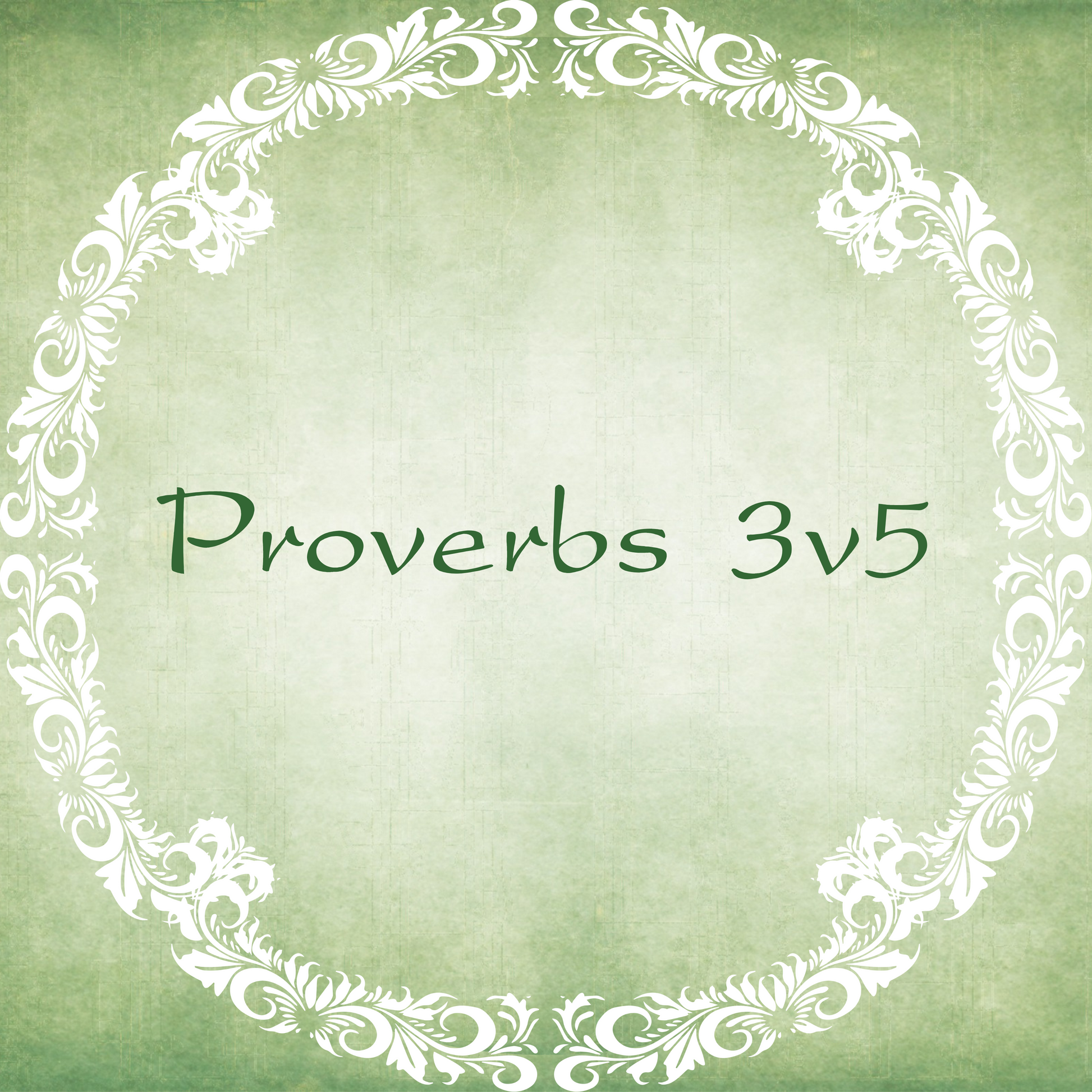 Image displaying the words Proverbs 3v5