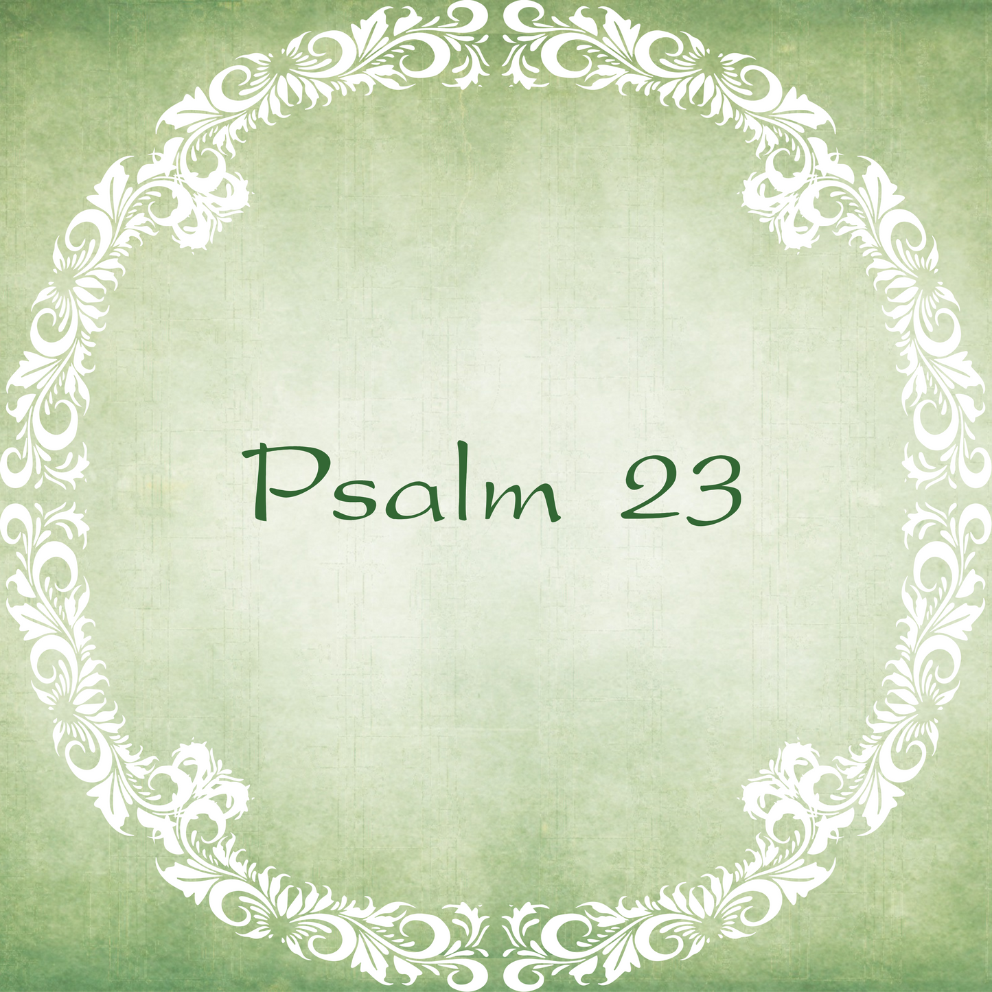 Image displaying the words Psalm 23