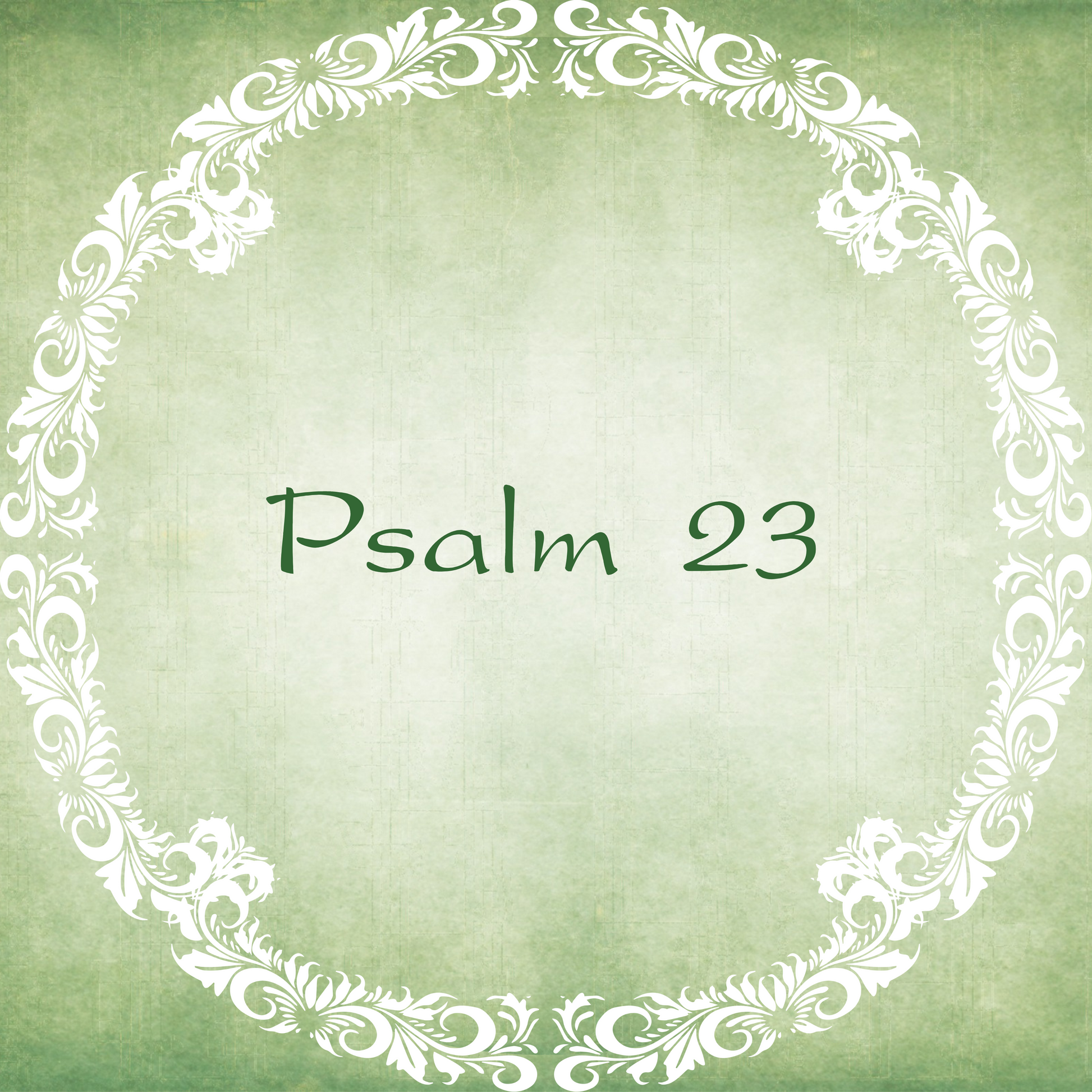 Image displaying the words Psalm 23